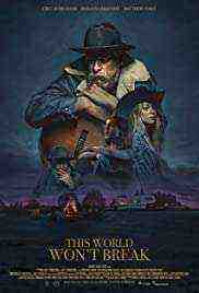 This World Won't Break (2019)