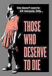 Those Who Deserve to Die (2020)
