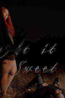 Thought it was sweet (2021)