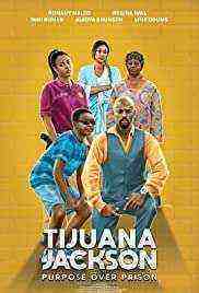Tijuana Jackson: Purpose Over Prison (2020)