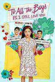 To All the Boys: P.S. I Still Love You (2020)