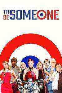 To Be Someone (2020)