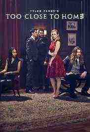 Too Close to Home - Season 2 (2017)