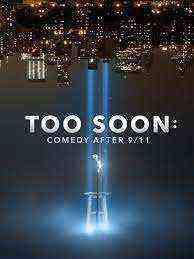 Too Soon: Comedy After 9/11 (2021)