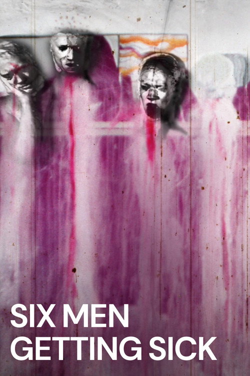 Six Men Getting Sick (1967)