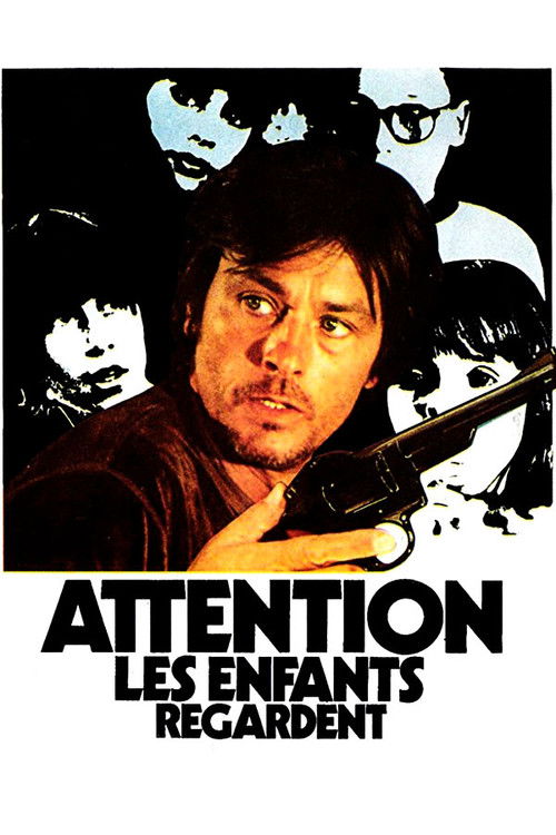 Attention, les enfants regardent (1978)