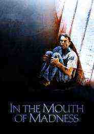 In the Mouth of Madness (1994)
