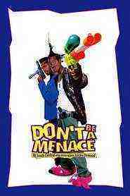 Don't Be a Menace to South Central While Drinking Your Juice in the Hood (1996)
