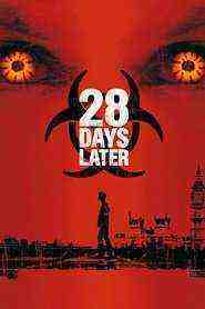 28 Days Later... (2002)