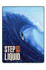 Step Into Liquid (2003)