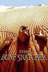 The Bone Snatcher (2003)