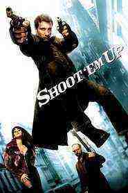 Shoot 'Em Up (2007)