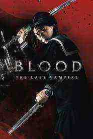 Blood: The Last Vampire (2009)
