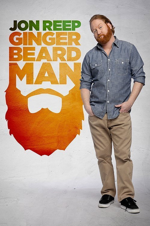 Jon Reep: Ginger Beard Man (2017)