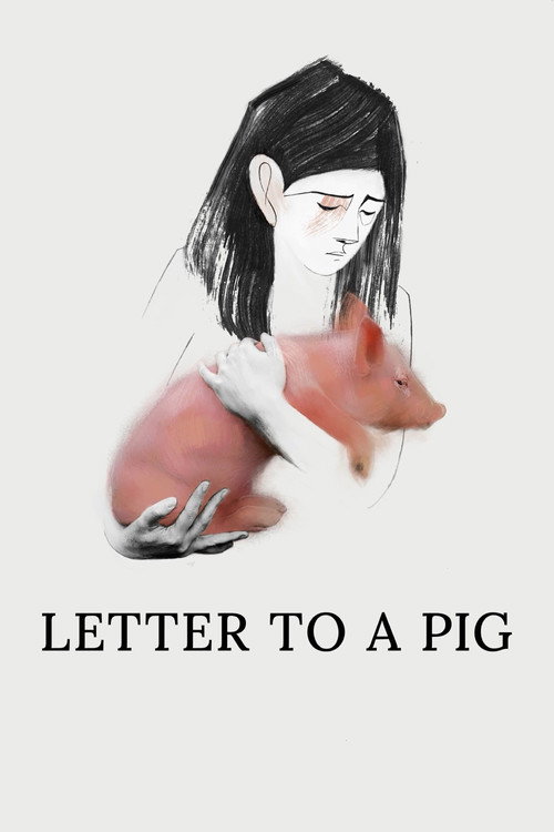 Letter to a Pig (2022)