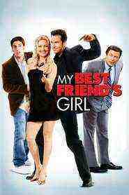 My Best Friend's Girl (2008)