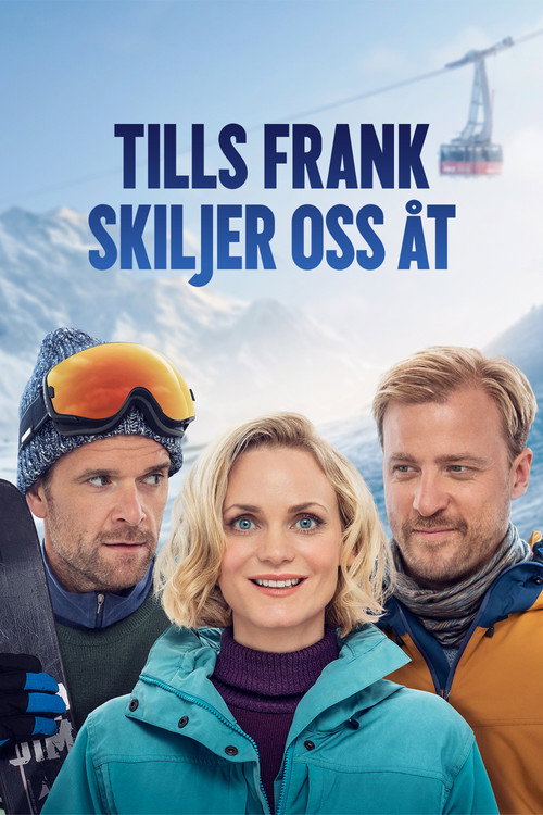 Tills Frank skiljer oss åt (2019)
