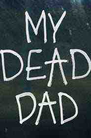 My Dead Dad (2021)
