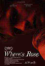 Where's Rose (2021)