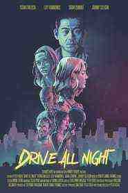 Drive All Night (2021)