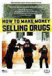How to Make Money Selling Drugs (2012)