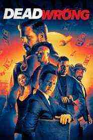 Dead Wrong (2021)