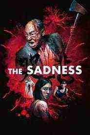 The Sadness (2021)