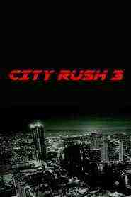 City Rush 3 (2022)