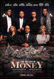 For the Love of Money (2021)