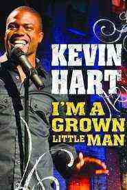 Kevin Hart: I'm a Grown Little Man (2009)