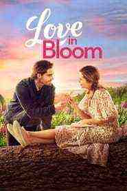 Love in Bloom (2022)