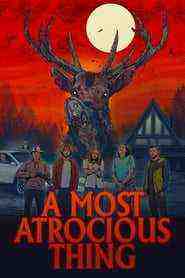 A Most Atrocious Thing (2022)