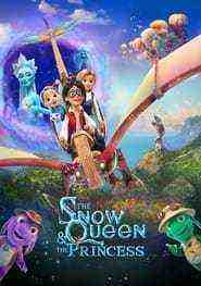 The Snow Queen and the Princess (2022)
