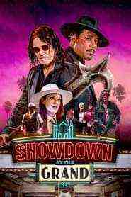 Showdown at the Grand (2023)