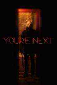You're Next (2011)