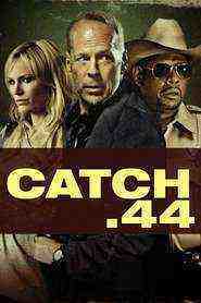 Catch .44 (2011)
