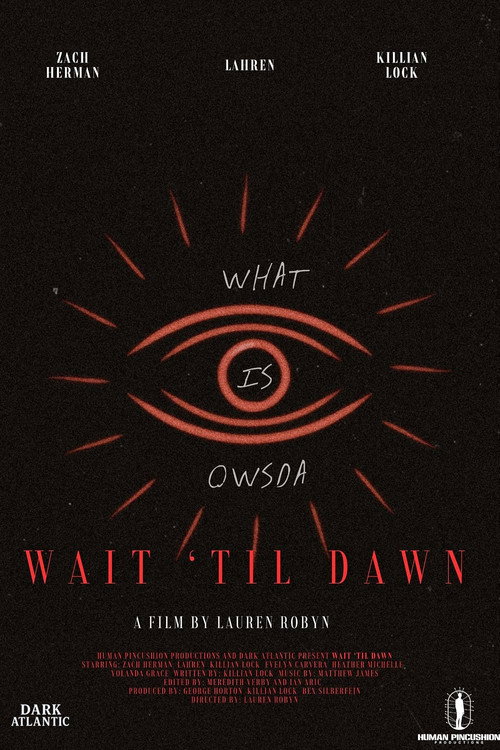 Wait Til Dawn (2025)
