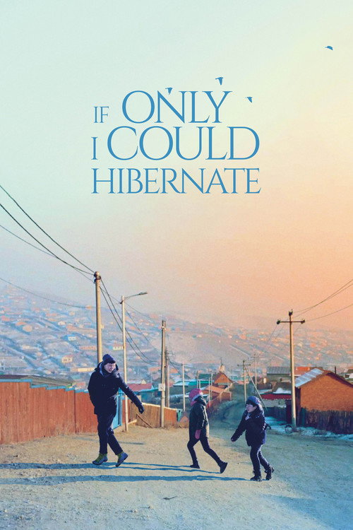 If Only I Could Hibernate (2023)