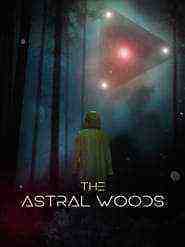 The Astral Woods (2023)