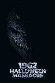 1962 Halloween Massacre (2023)