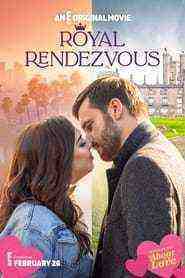 Royal Rendezvous (2022)