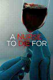 A Nurse to Die For (2022)