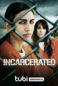 Incarcerated (2023)