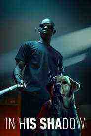 In His Shadow (2022)