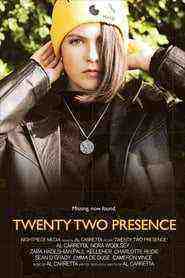 Twenty Two Presence (2023)