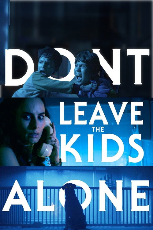 Don't Leave the Kids Alone (2026)