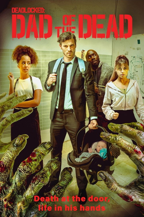 Deadlocked: Dad of the Dead (2025)