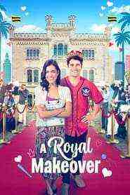A Royal Makeover (2023)