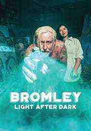 Bromley: Light After Dark (2023)