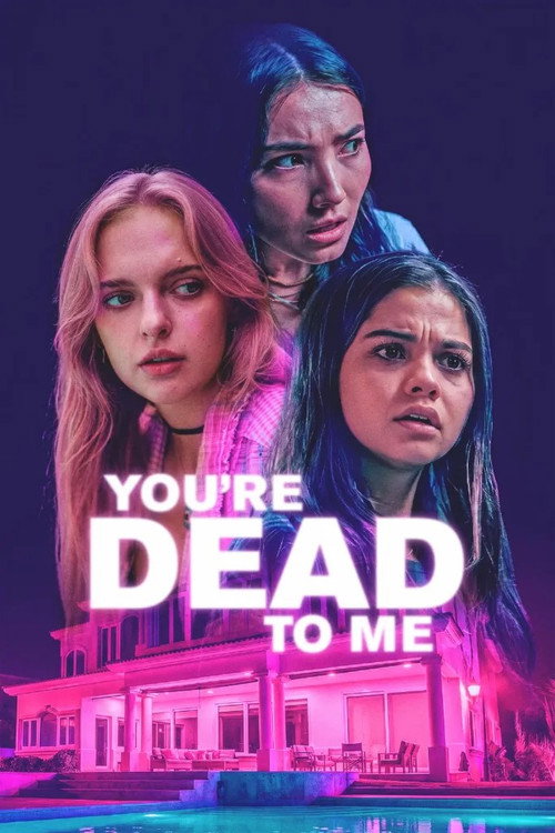 You're Dead to Me (2025)